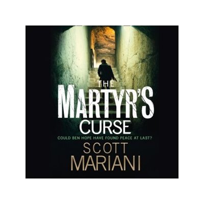 Martyr's Curse - Ben Hope, Book 11 - Mariani Scott, Mace Colin – Hledejceny.cz