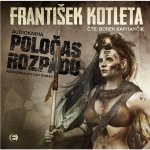 Poločas rozpadu - František Kotleta- - Čte Borek Kapitančík