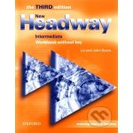 New Headway intermediate Third Edition Workbook without key - Soars Liz and John – Hledejceny.cz