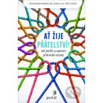 Ať žije přátelství! - Frida Bern Andersson, Daniel Ek, Pär Flodin – Hledejceny.cz