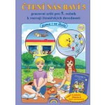 Čtení nás baví 5 - pracovní sešit pro 5.ročník k rozvoji čtenářských dovedností – Sleviste.cz