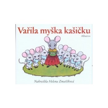 Vařila myška kašičku