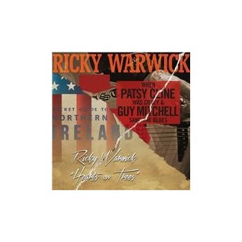 Ricky Warwick - When Patsy Cline Was Crazy Hearts On Trees CD