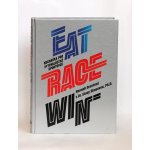 EAT RACE WIN Kuchařka pro vytrvalostní sportovce – Hledejceny.cz