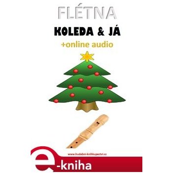 Flétna, koleda & já +online audio - Zdeněk Šotola