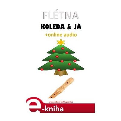 Flétna, koleda & já +online audio - Zdeněk Šotola