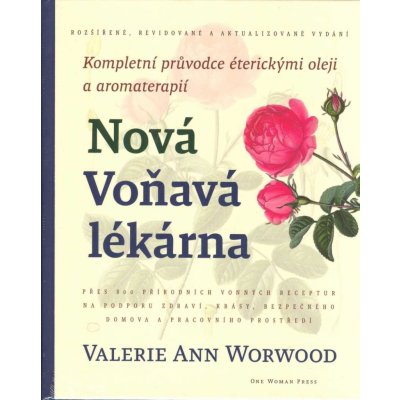 Nová Voňavá lékárna - Valerie Ann Worwood