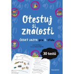 Otestuj si znalosti – Český jazyk pro 3. třídu - Lucie Tomíčková – Hledejceny.cz