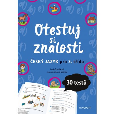 Otestuj si znalosti – Český jazyk pro 3. třídu - Lucie Tomíčková – Zboží Mobilmania