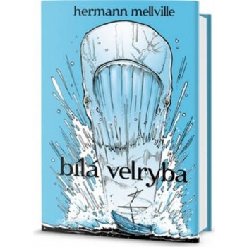 Bílá velryba Herman Melville