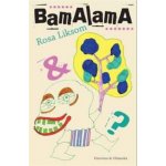 BamaLama - Liksom Rosa – Hledejceny.cz