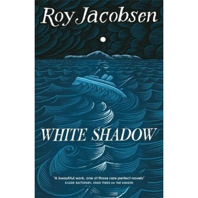 White Shadow - (Jacobsen Roy) – Zboží Dáma