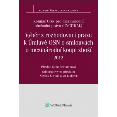 Výběr z rozhodovací praxe k Úmluvě OSN o smlouvách o mezinárodní koupi zboží – Hledejceny.cz