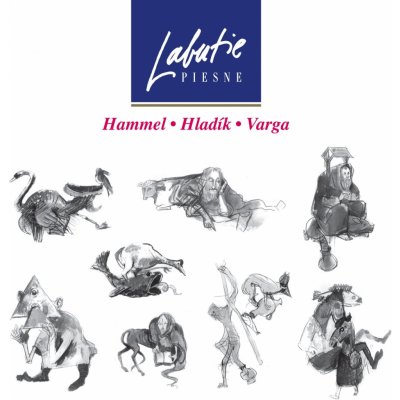 Hammel Pavol/Varga Marián/Hladík Radim - Labutie piesne CD