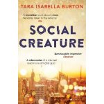 Social Creature - Tara Isabella Burton – Hledejceny.cz