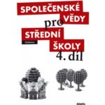 Společenské vědy pro 4. ročník středních škol – Hledejceny.cz