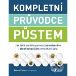 Kompletní průvodce půstem - Jason Fung, Jimmy Moore – Hledejceny.cz