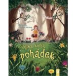 Velká kniha pohádek - Körting Verena – Hledejceny.cz