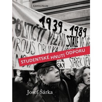 Šárka Josef - Studentské hnutí odporu – Zboží Mobilmania