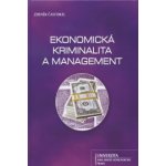 Ekonomická kriminalita a management Zdeněk Častorál – Hledejceny.cz