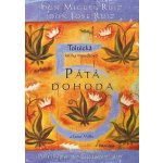 Pátá dohoda. Toltécká kniha moudrosti, 3. vydání - Don Jose Ruiz – Hledejceny.cz