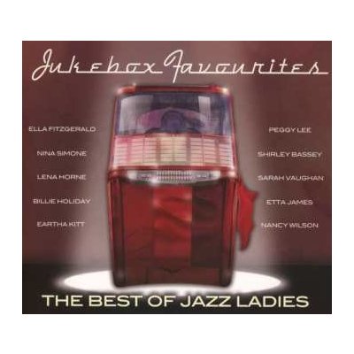 Various - Jukebox Favourites - The Best Of Jazz Ladies CD