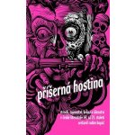 Příšerná hostina - Strach, hrůza a šílenství! Horor v české literatuře 14. až 21. století – Zboží Mobilmania