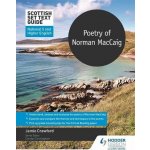 Scottish Set Text Guide: Poetry of Norman MacCaig for National 5 and Higher English – Hledejceny.cz