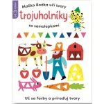 Kočka Tečka učí tvary Trojuhelníky se samolepkami – Zboží Dáma