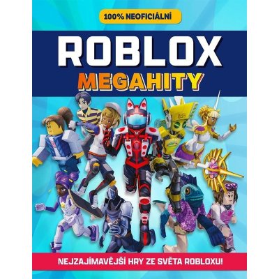 Roblox 100% neoficiální - Megahity – Zbozi.Blesk.cz