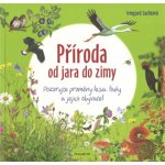 Příroda od jara do zimy - Irmgard Luchtová – Hledejceny.cz