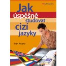 Jak úspěšně studovat cizí jazyky - Ivan Kupka