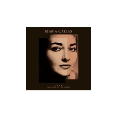 Maria Callas - La Grande Nuit De L'opera CD – Zbozi.Blesk.cz
