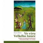 Ve víru Velkého tance - Duchovní zkušenost přítomná v literárním díle C. S. Lewise - Pavel Hošek – Zboží Mobilmania