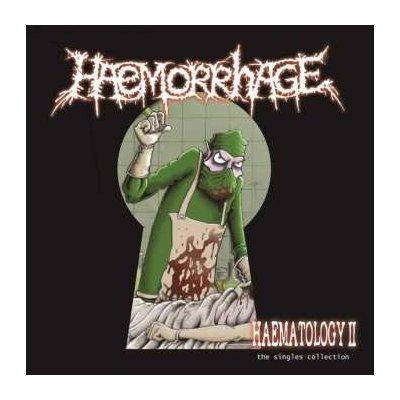CD Haemorrhage: Haematology II (The Singles Collection)