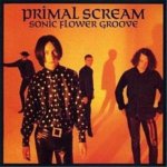 Primal Scream - Sonic Flower Groove LP – Hledejceny.cz