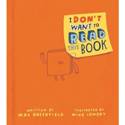 I Dont Want to Read This Book Greenfield MaxPevná vazba – Hledejceny.cz