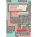 Učebnice obecné psychologie - Alena Plháková