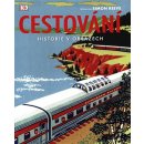 Cestování - Historie v obrazech - neuveden