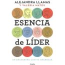 Esencia de Lider: Un Encuentro Con Tu Grandeza Llamas AlejandraPaperback