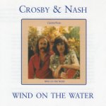 Crosby & Nash - Wind On The Water CD – Hledejceny.cz