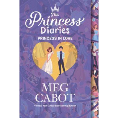 Princess Diaries Volume III: Princess in Love – Hledejceny.cz