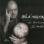 Vančura Jan A Hosté - Bílá místa CD – Hledejceny.cz
