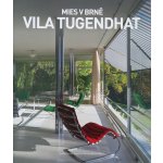 Mies v Brně: Vila Tugendhat – Hledejceny.cz