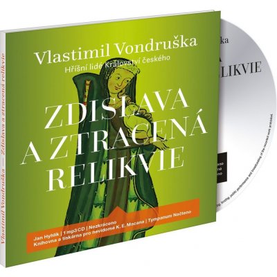 Zdislava a ztracená relikvie - Vlastimil Vondruška – Hledejceny.cz