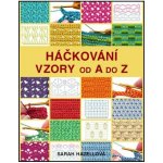 Háčkování Vzory od A do Z – Hledejceny.cz