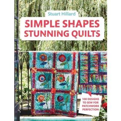 Simple Shapes Stunning Quilts – Zbozi.Blesk.cz
