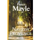 Navždy Provence! - Peter Mayle