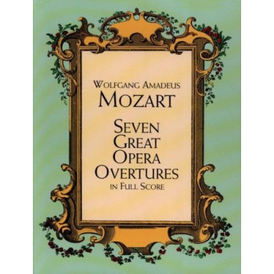 Seven Great Opera Overtures Mozart Wolfgang AmadeusPaperback – Hledejceny.cz