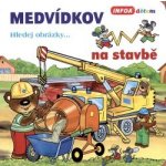 Medvídkov na stavbě – Hledejceny.cz